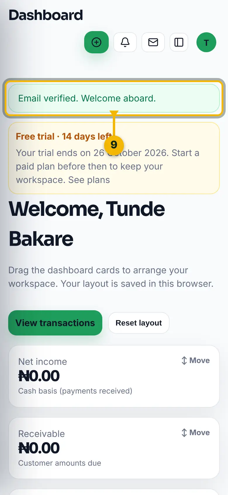 The dashboard after confirming, with the Email verified. Welcome aboard. message marked.